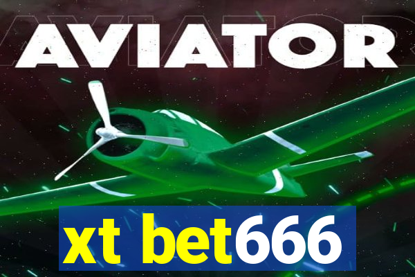 xt bet666